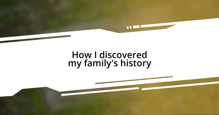 How I discovered my family’s history