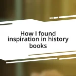 How I found inspiration in history books