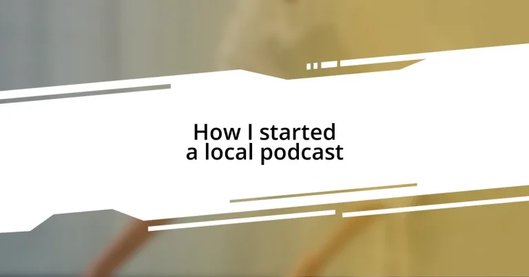 How I started a local podcast