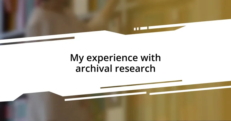 My experience with archival research